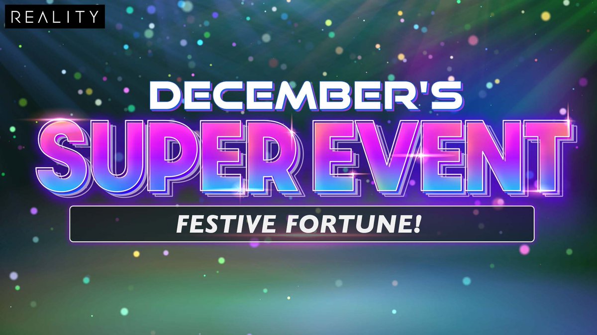 REALITY_app_en's tweet photo. 🎉🌟 SUPER EVENT LIVE 🌟🎉

December’s SUPER EVENT: Festive Fortune has officially STARTED! 🎄 Compete now for your chance to win loads of in-app currency and make your holidays unforgettable! 🎁✨

▼Details
https://t.co/PB0FhKITRx

#REALITY #SUPEREVENT #FestiveFortune https://t.co/HYgjBY2suw