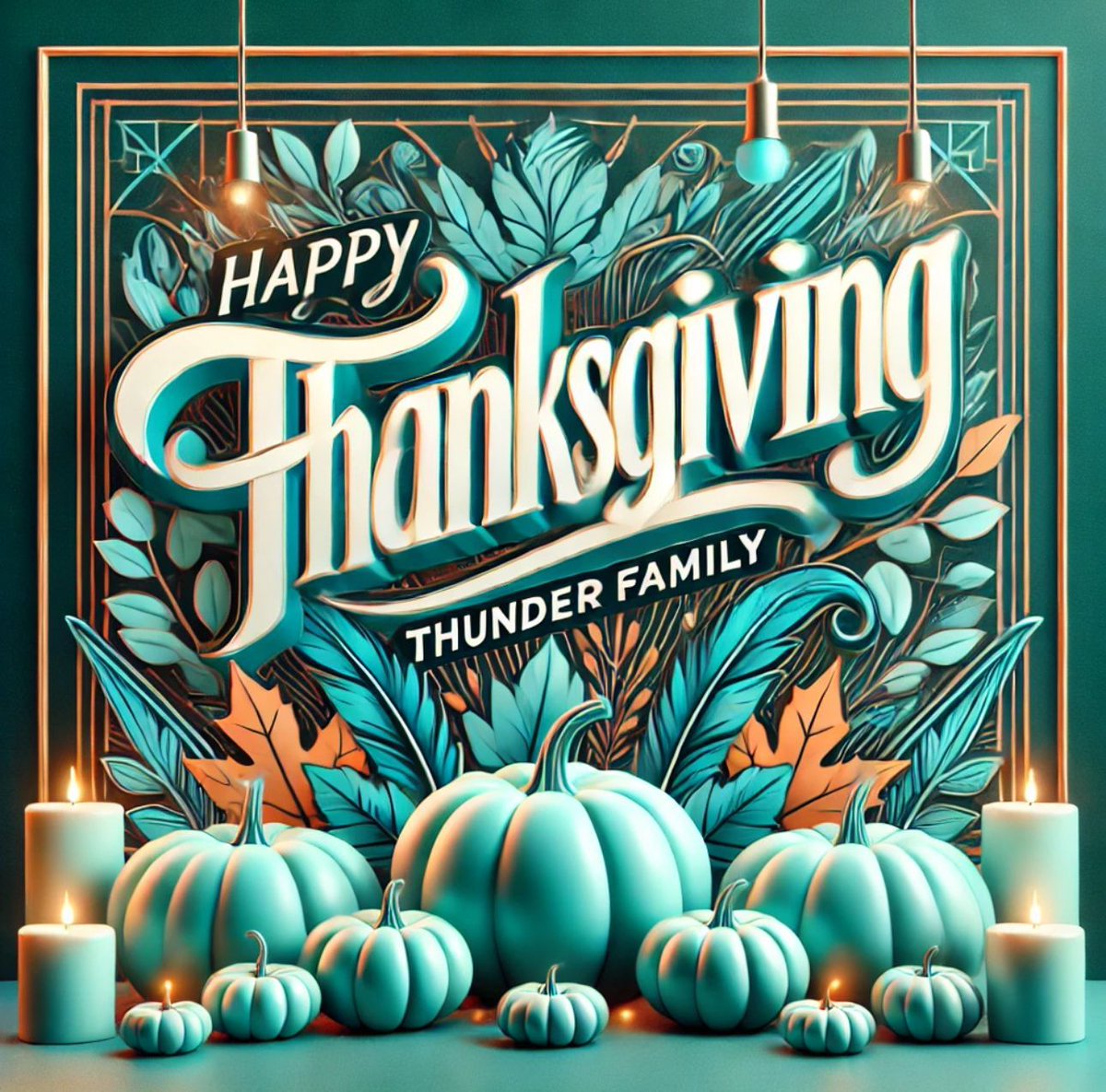 Wishing everyone a safe and Happy Thanksgiving, enjoy the feast! #thunderfamily #thunderboom