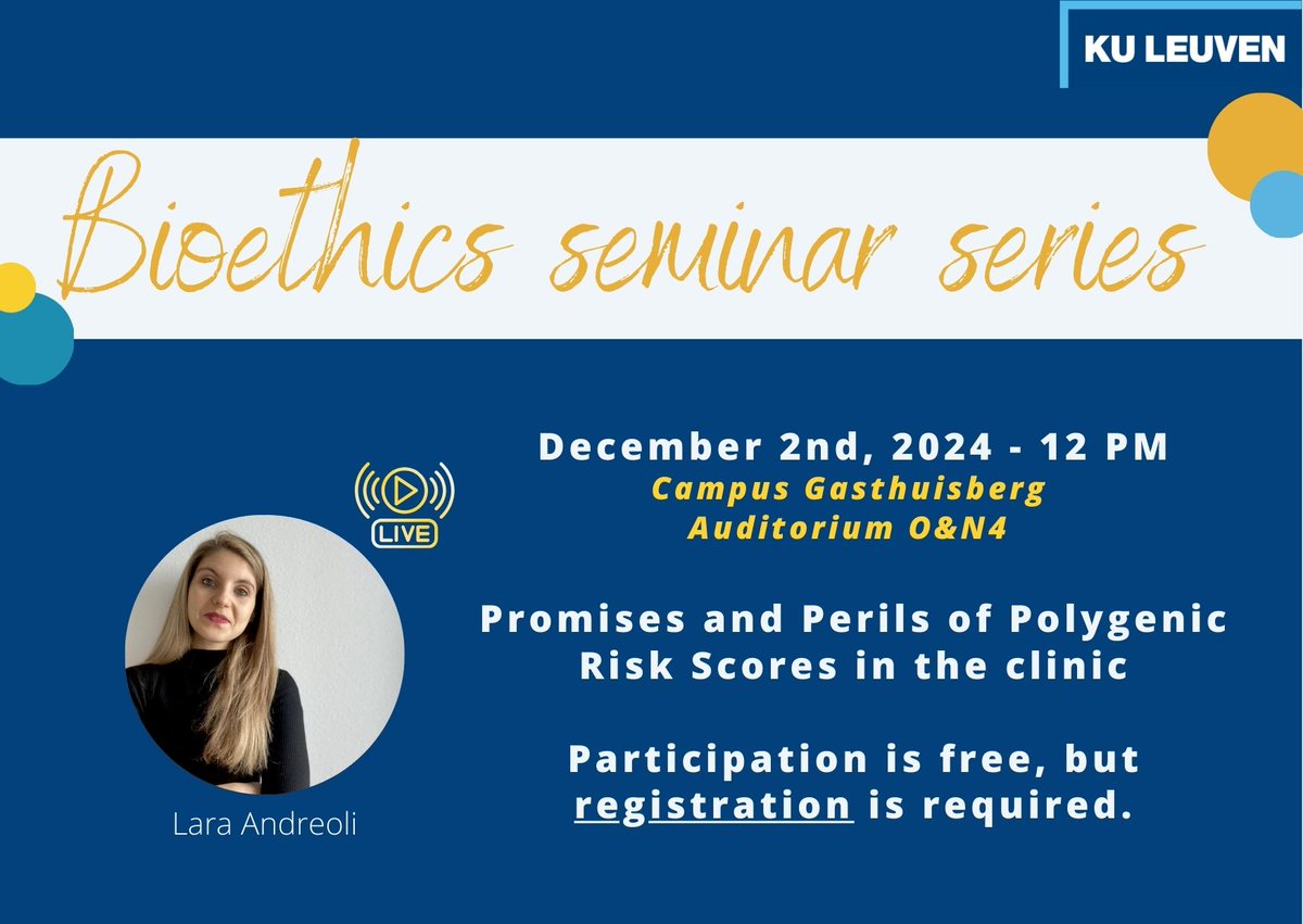 🌟 Join our final Bioethics Seminar of 2024 on Dec 2 (12 p.m.), where Lara Andreoli will discuss the ethical &amp; social issues of polygenic risk scores 🧬 

Register on our website. 

#Bioethics #PolygenicRiskScores #KULeuven 💡✨