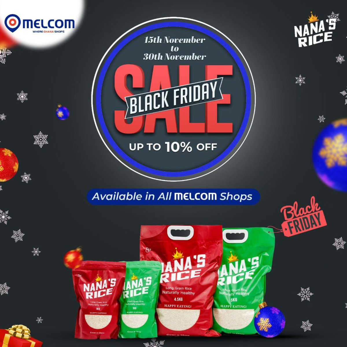 Black Friday Just Got Tastier! 🍚✨
Enjoy 10% OFF Nana's Rice at all Melcom shops from now till the end of November! Stock up on the perfect rice for your family meals and celebrations.

Hurry—offer ends soon!
#NanasRice #BlackFridaySavings #iEatLocal