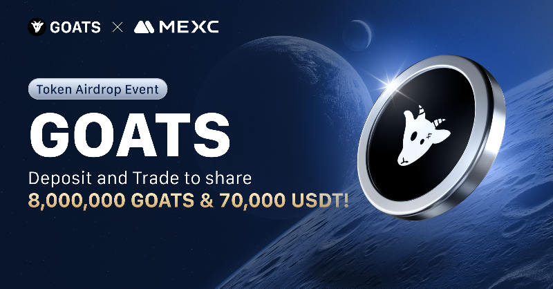 MEXC's tweet photo. 🔥  The @GOATS_immortal / $GOATS Token Airdrop Event is now LIVE!

👉  Deposit &amp; trade $GOATS to share 8,000,000 GOATS + 70,000 USDT in prizes!

⏰  Ends on 10:00 Dec 19 , 2024 (UTC)

🎁  Spread the word now to win a share of 285,500 GOATS: https://t.co/sCzxfagbXS