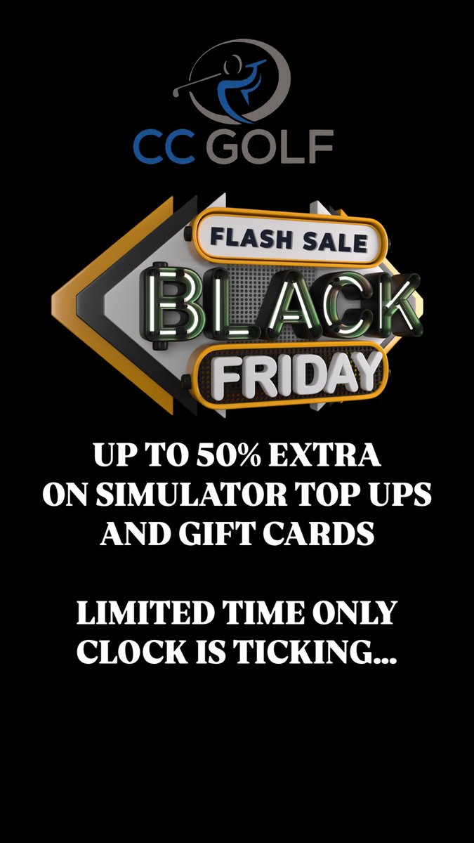 FLASH SALE - LIMITED TIME ONLY

Get up to 50% Extra on Sim Gift cards and Top ups.

golf #blackfriday #golfsimulator #glasgow #trackman #golfzon

PURCHASE HERE 👇
yourgolfbooking.com/venues/cc-golf…