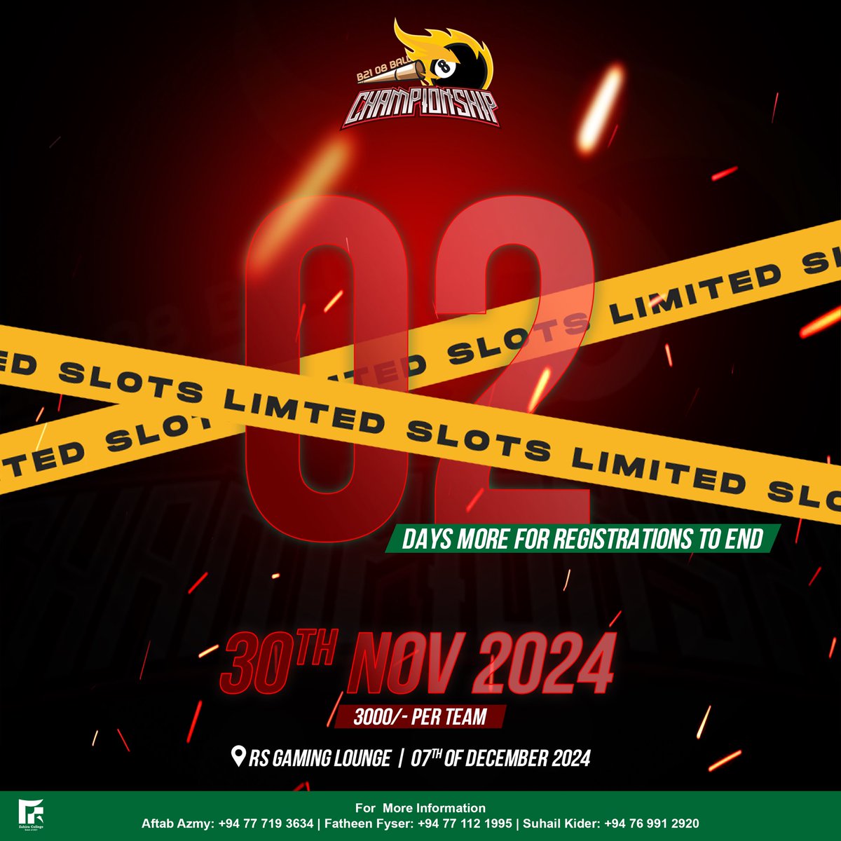 zccbatch2021's tweet photo. Only 02 days left to join the B21 8-Ball Pool Championship! 🎱  

Time is ticking, and slots are running out fast! Gather your team and secure your spot before 30th November 🏆  

Don’t miss out—register now! 🔗  
https://t.co/ASN0SGxAqC  

#B21 #8BallChampionship #2DaysToGo https://t.co/9kqOjnWlcb