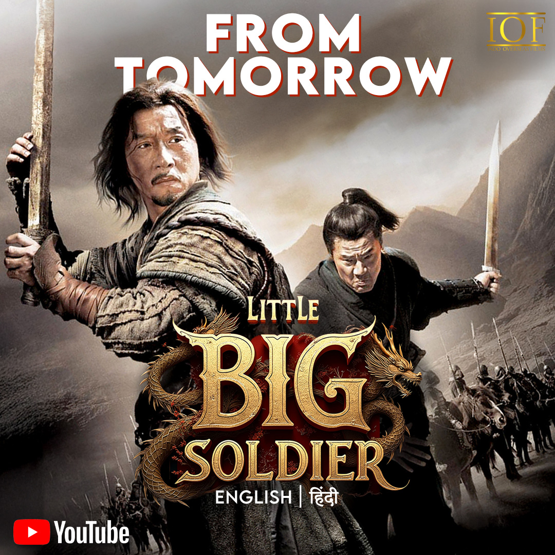 IOF_India's tweet photo. ๐ฌ Get ready! Little Big Soldier drops TOMORROW! ๐จ Catch it in both English and Hindi dubbed versions, ONLY on the IOF YouTube channel! ๐ฅโจ Starring the legendary Jackie Chan! ๐ Stay tuned!
#LittleBigSoldier #JackieChan #FilmRelease #HindiDubbed #EnglishDubbed #IOFYouTube"