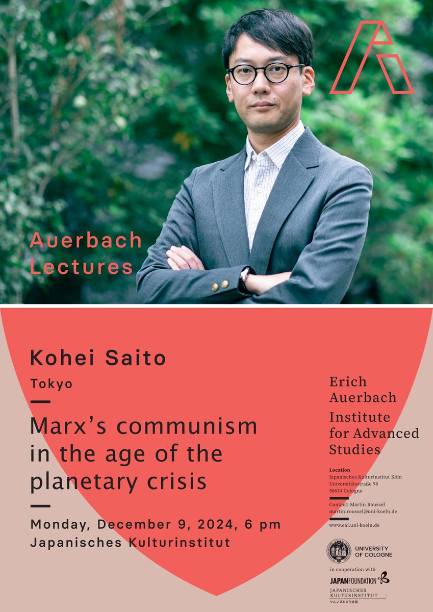Kohei Saito (<a href="/koheisaito0131/">斎藤幸平</a>) is a philosopher and works on ecology and political economy from a Marxist perspective.

We are excited to hear his #AuerbachLecture titled "Marx's Communism in the Age of the Planetary Crisis".

Monday, December 9, 6 pm
Japanisches Kulturinstitut
