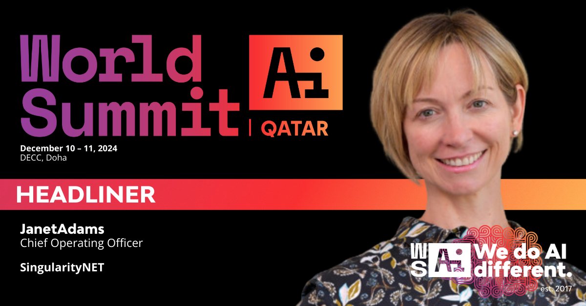 SingularityNET (@singularitynet) on Twitter photo We are thrilled to announce that our COO, <a href="/JanetAdamsAI/">Janet Adams</a>, will speak at <a href="/WorldSummitAI/">World Summit AI: We do AI different.</a> in Qatar, the world’s largest dedicated summit in AI and emerging technology.
In her keynote address, "The Quest for Human-Level Machine Intelligence," Janet will explore how AGI development We are thrilled to announce that our COO, <a href="/JanetAdamsAI/">Janet Adams</a>, will speak at <a href="/WorldSummitAI/">World Summit AI: We do AI different.</a> in Qatar, the world’s largest dedicated summit in AI and emerging technology.
In her keynote address, "The Quest for Human-Level Machine Intelligence," Janet will explore how AGI development