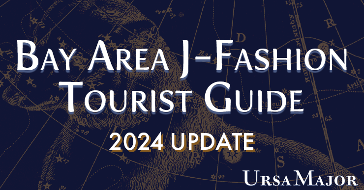 bayareakei's tweet photo. Traveling to the Bay Area for Ursa Major? Check out our 2024 J-Fashion Tourist Guide: https://t.co/pQyDgbJaWU https://t.co/APjyKqqbwW