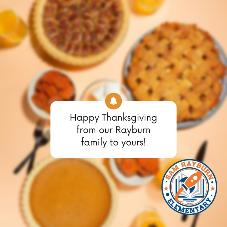 Rockets120's tweet photo. Happy Thanksgiving from the Rayburn Elementary family to yours! π¦π We are grateful for our amazing students, families, and staff who make our school so special. Wishing you a day filled with love, laughter, and gratitude. #Thanksgiving #RayburnPride https://t.co/gE3pVfnpZg