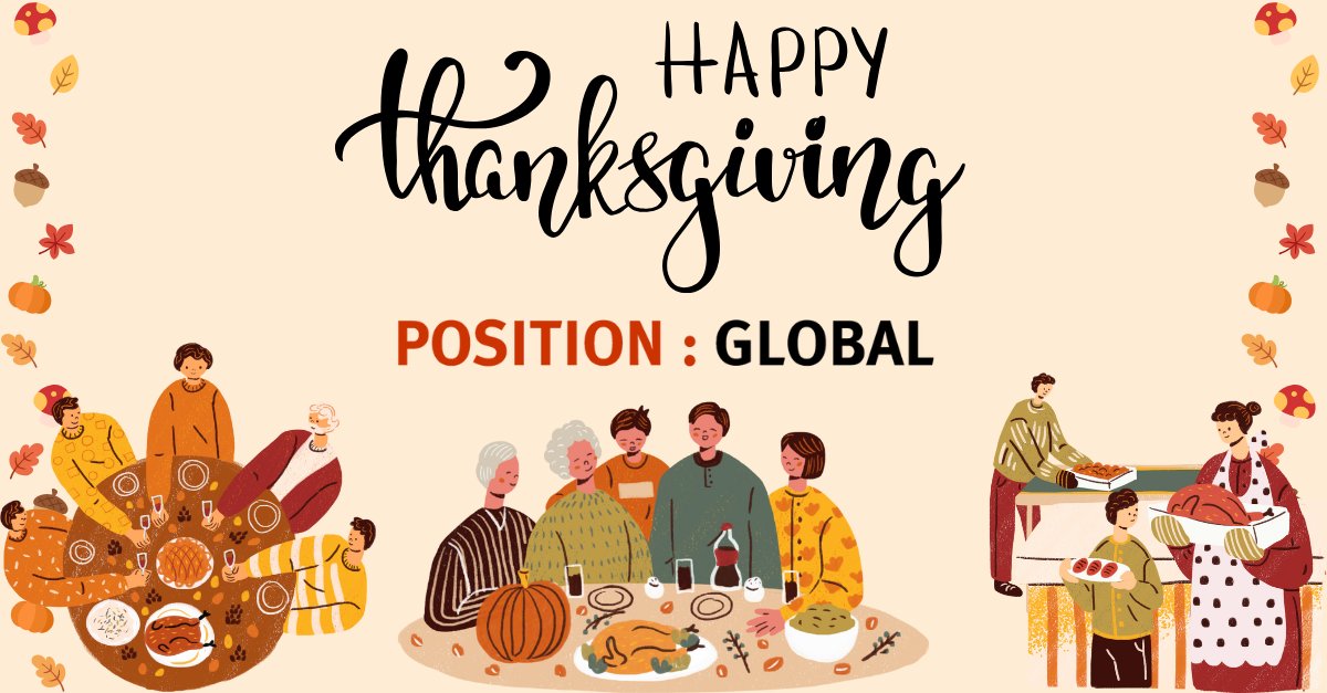 positionglobal's tweet photo. This Thanksgiving, @positionglobal is thankful for the opportunity to serve our clients and make a positive impact. Wishing you a wonderful Thanksgiving!
#PositionGlobal #HappyThanksgiving https://t.co/E9cpb9CPR7