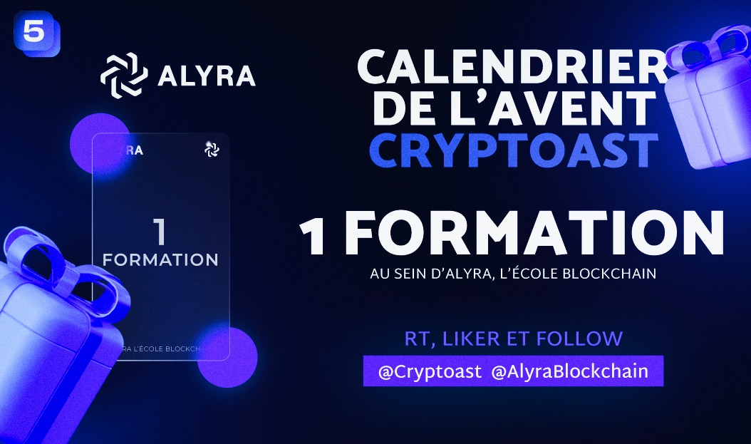 🎁 Calendrier de l'Avent Cryptoast 🎁

Jour 5 :

- 1 formation au sein d’Alyra, l’école Blockchain

Pour participer :

- Follow <a href="/CryptoastMedia/">Cryptoast</a> &amp; <a href="/alyraBlockchain/">Alyra, l'école blockchain & IA</a> 
- Like &amp; RT ce post 💞

Détails :
- 50h sur 10 semaines, du 24/02/2024 au 25/04/2024
- Introduction à la blockchain,