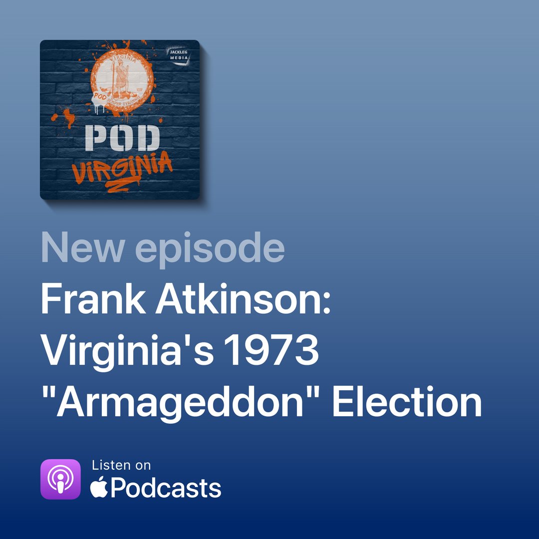 Frank Atkinson, author of The Dynamic Dominion, discusses the 1973 "Armageddon" gubernatorial race, Howell vs. Godwin

Atkinson wrote about the election in his chapter of The New Dominion: The Twentieth-Century Elections That Shaped Modern Virginia.

apple.co/4i1XC86 c