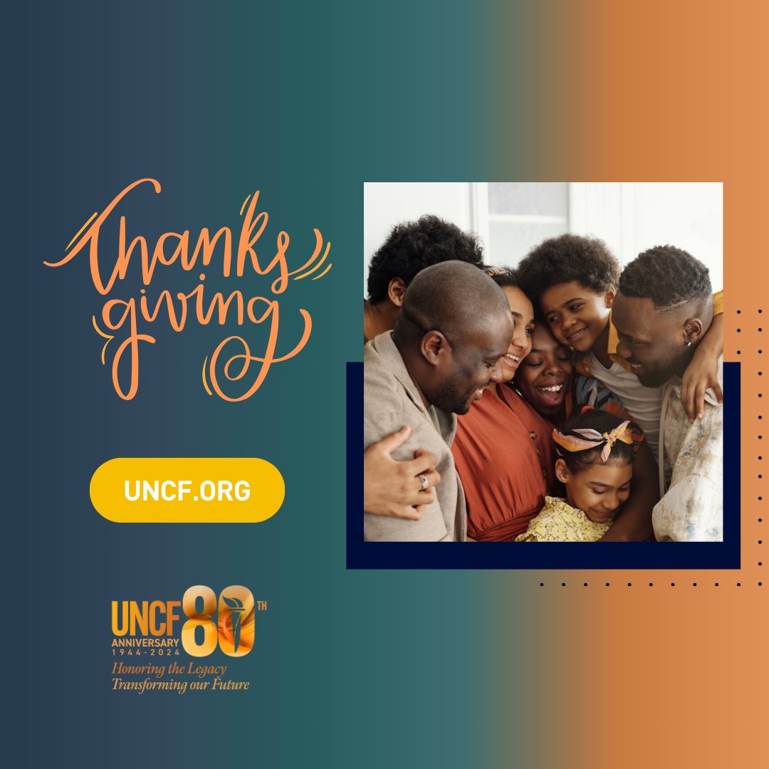 #HappyThanksgiving! #UNCF is deeply thankful for our donors and supporters who make our mission possible. Over the past 80 years, your generosity has helped UNCF support more than half a million students graduate and serve with distinction in all industries. #UNCF80
