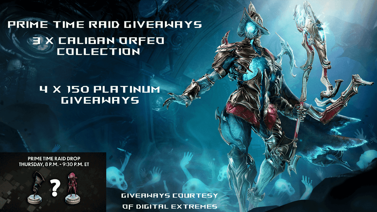 DE are kindly raiding tonight after prime time, we will have a drop on for a Trinity or Nyx Noggle.

Also DE have kindly gave me 3 x Caliban Orfeo Collections &amp; 4 x 150 Platinum.

Come say hello for a chance to win some prizes.

<a href="/PlayWarframe/">WARFRAME</a> <a href="/DigitalExtremes/">Digital Extremes</a>