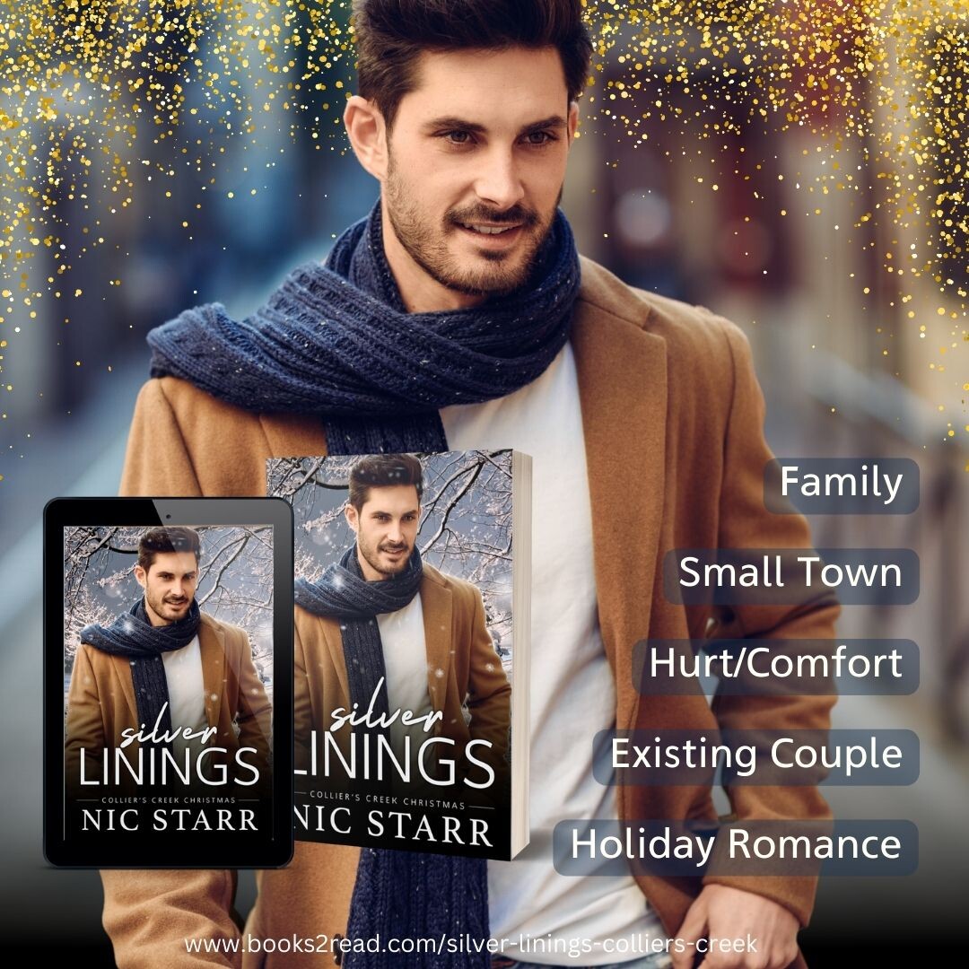 🌟 𝗡𝗘𝗪 𝗥𝗘𝗟𝗘𝗔𝗦𝗘 - 𝗦𝗜𝗟𝗩𝗘𝗥 𝗟𝗜𝗡𝗜𝗡𝗚𝗦 🌟 

books2read.com/silver-linings…

When the snow starts to fall and Christmas comes to Collier’s Creek, I can't shake the feeling that something wonderful is just around the corner.

#mmromance #mmholidayromance #collierscreek