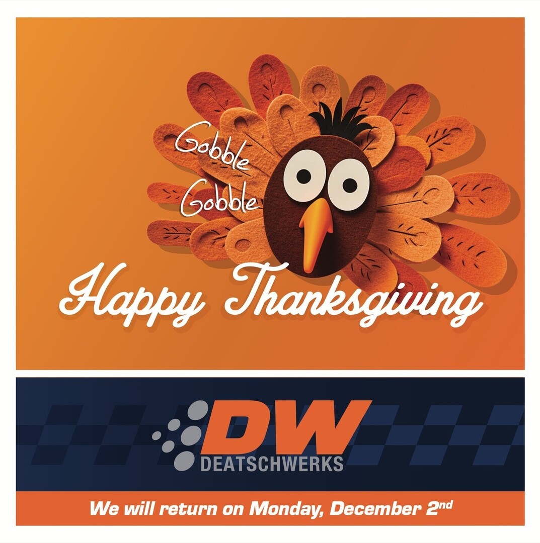DeatschWerks's tweet photo. DeatschWerks will be closed Thursday and Friday, November 28th and 29th, for the holiday but will reopen on Monday at 9:00 AM CST.

We hope you have a wonderful time celebrating with your loved ones! https://t.co/sSGXh2uQXC https://t.co/b4XXqTbfSw