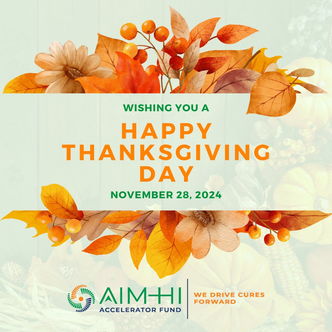 Happy Thanksgiving from all of us at AIM-HI Accelerator Fund! 🦃🍂 Today, we’re filled with gratitude for the innovators, entrepreneurs, and supporters who are driving the next breakthroughs in cancer treatments.💡💛 #Thanksgiving #Gratitude #CancerInnovation #AIMHI