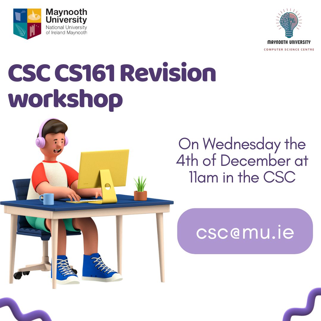 On December 4th, the CSC is holding a revision workshop in the CSC. For those interested, feel free to pop in to the workshop at 11am. If this time does not suit you, we are open during the week and have resources available for free on the CSC Moodle page! :)