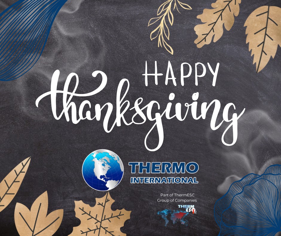 Thanksgiving is a time to reflect on all that we’re grateful for—and at Thermo International, that includes YOU! 🍂🦃Thank you for being part of our journey. May your day be filled with love, laughter, and all the pumpkin pie you can handle. Happy Thanksgiving!