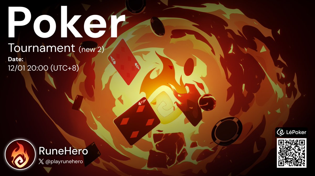 ⚔️ @PlayRuneHero Poker Tournament ⚔️

📅 Date: Dec 1, 8 PM HKT
🏆 Prize Pool: 300
🎟️ Entry Fee: Free for xRune NFT Holders

RuneHero is an upcoming and highly anticipated MMOARPG set in a grand fantasy world. Runes are a core component of the game, enhancing heroes' skills.