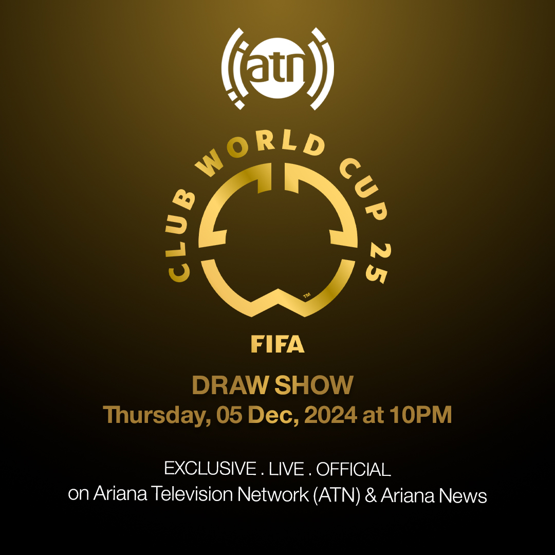 ArianaNews_'s tweet photo. FIFA Club World Cup 2025 - Draw Show🏆 

Thursday, 5th December 2024 at 10PM - Live, Exclusive & Official on Ariana Radio & Television Network (ATN) and Ariana News. 

#ArianaSport #Sports #ATNSport #ArianaTelevision #FIFACWC #ClubWorldCup #CWC2025 #FIFADrawShow #RoadToCWC #FootballUnites #MiamiDraw2025 #32TeamsOneDream