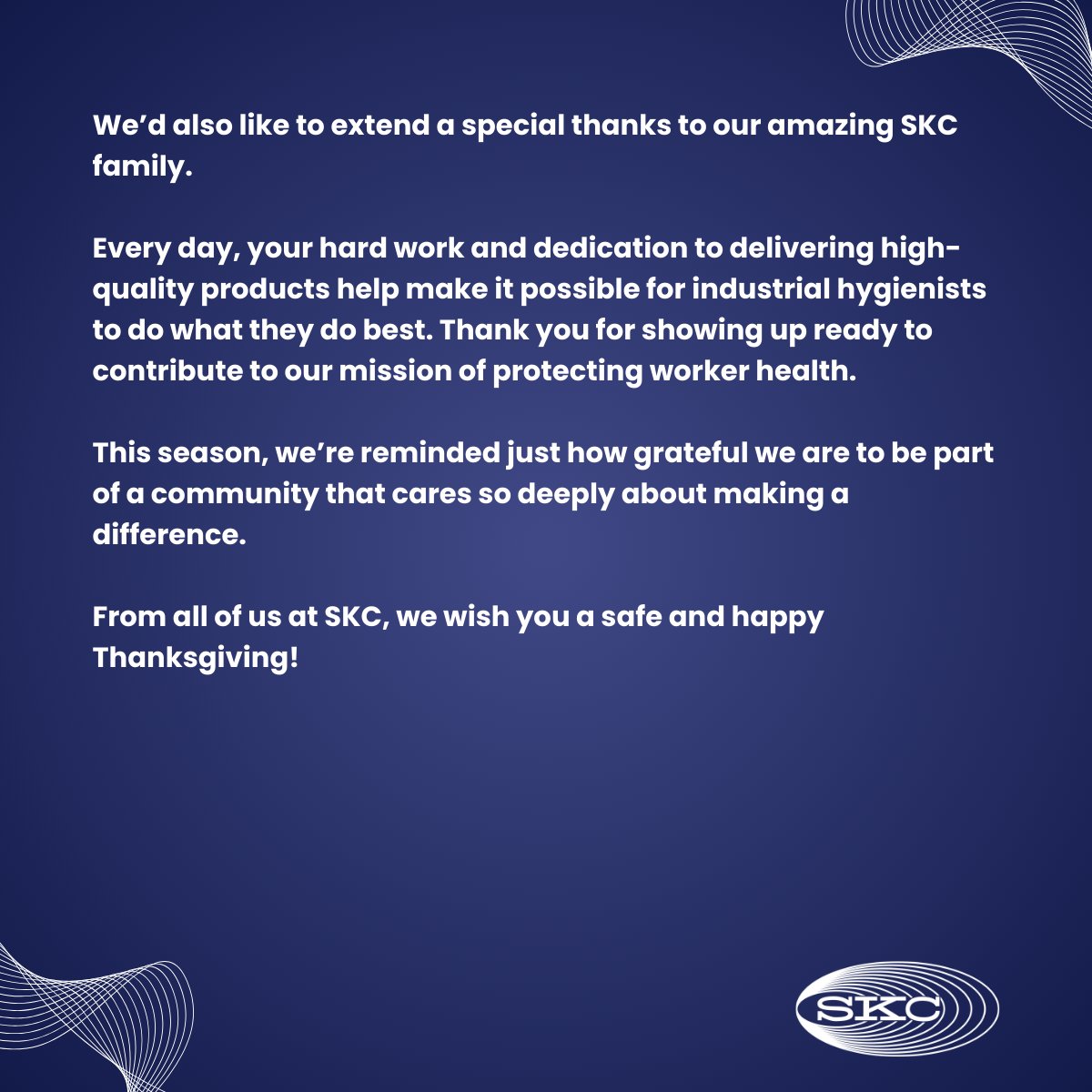Happy Thanksgiving from all of us at SKC! 🦃🍁 We’re grateful for our dedicated team, and the professionals who work tirelessly to protect worker health. Wishing you all a safe and joyful holiday!