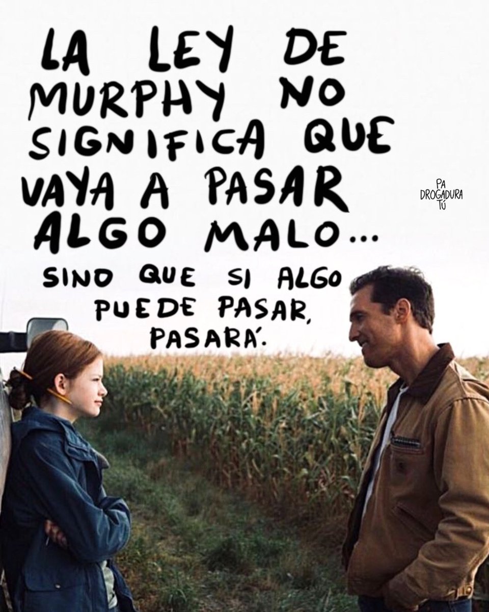 padrogaduratu's tweet photo. la ley de Murphy https://t.co/5L1cS1wX8m