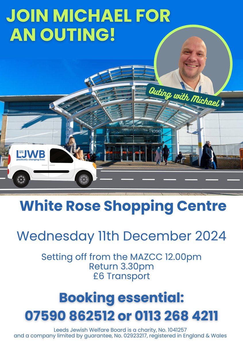 Let's get out and enjoy the day together! Join Michael for a trip to the White Rose Shopping Centre. All welcome - we are here to help if you need any extra support.
📷 Wednesday 11th December
📷 12pm - 3:30pm
📷 White Rose Shopping Centre
📷 £6 transport
📷0113 268 4211 to book