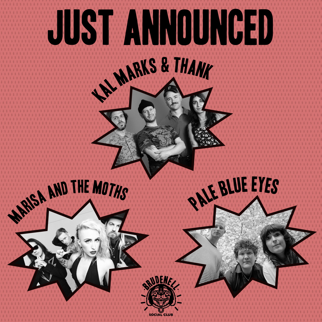 Nath Brudenell (@nath_brudenell) on Twitter photo A trio of 🔥 announcements from yesterday! 💫
08.03.25 - <a href="/pbemusic/">Pale Blue Eyes</a> 👀
15.03.25 - <a href="/KALMARKSBAND/">KAL MARKS</a> & <a href="/thankleeds/">THANK</a> 🎸
11.04.25 - <a href="/Marisa_Moths/">Marisa And The Moths</a> ✨
➡️ brudenellsocialclub.co.uk A trio of 🔥 announcements from yesterday! 💫
08.03.25 - <a href="/pbemusic/">Pale Blue Eyes</a> 👀
15.03.25 - <a href="/KALMARKSBAND/">KAL MARKS</a> & <a href="/thankleeds/">THANK</a> 🎸
11.04.25 - <a href="/Marisa_Moths/">Marisa And The Moths</a> ✨
➡️ brudenellsocialclub.co.uk