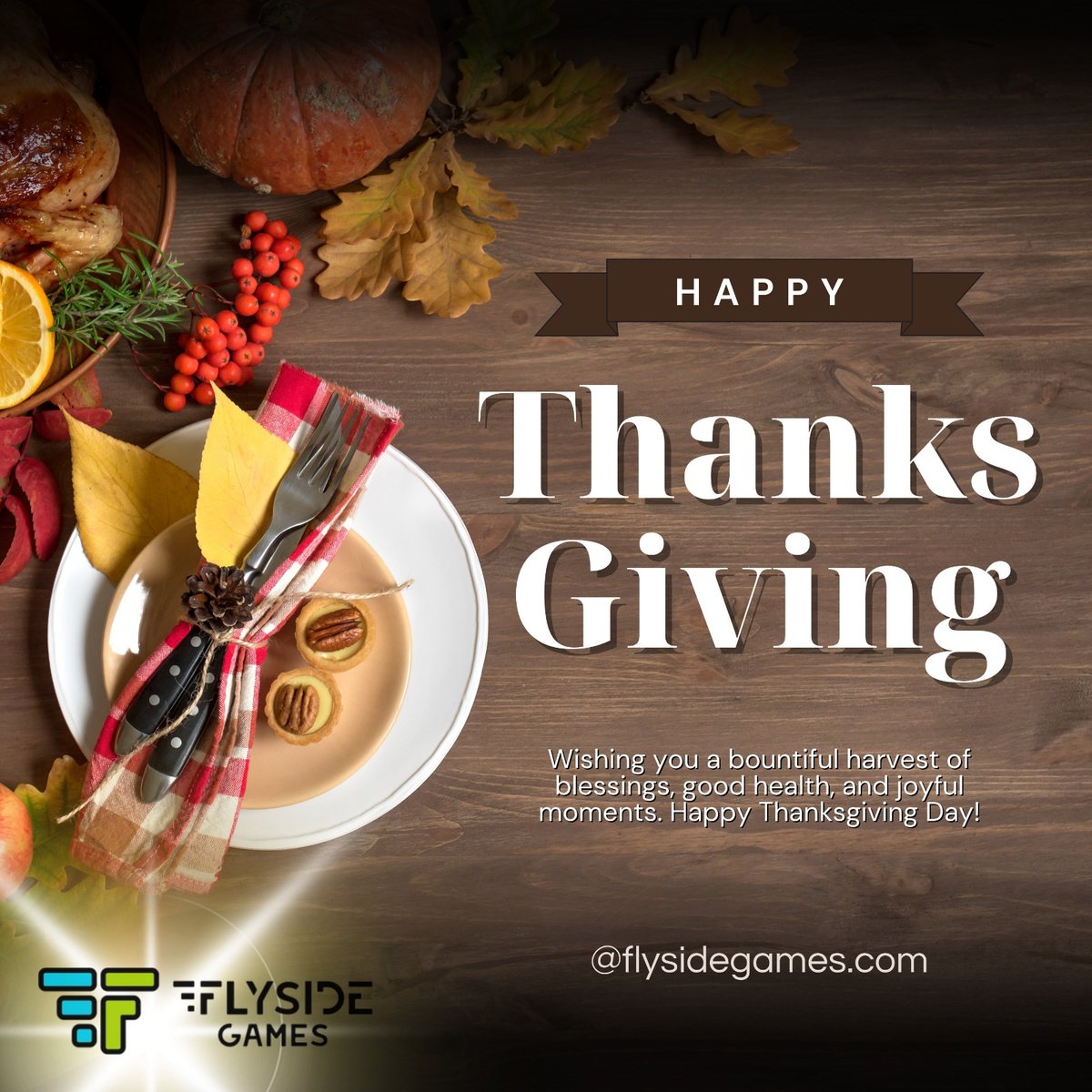 Happy Thanksgiving from all of us at Flyside Games! 🦃🍂Wishing you and your family a day filled with love and gratitude! 🧡🎉