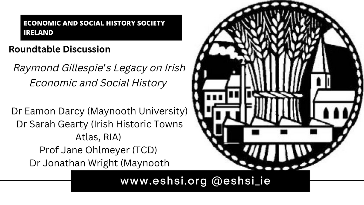 This year's conference see's a special roundtable to discuss the legacy of the late Raymond Gillespie on Irish Economic and Social History

We have contributions from Professor Emeritus Sean Connolly, Dr Sarah Gearty, Prof Jane Ohlmeyer &amp;
Dr Jonathan Wright