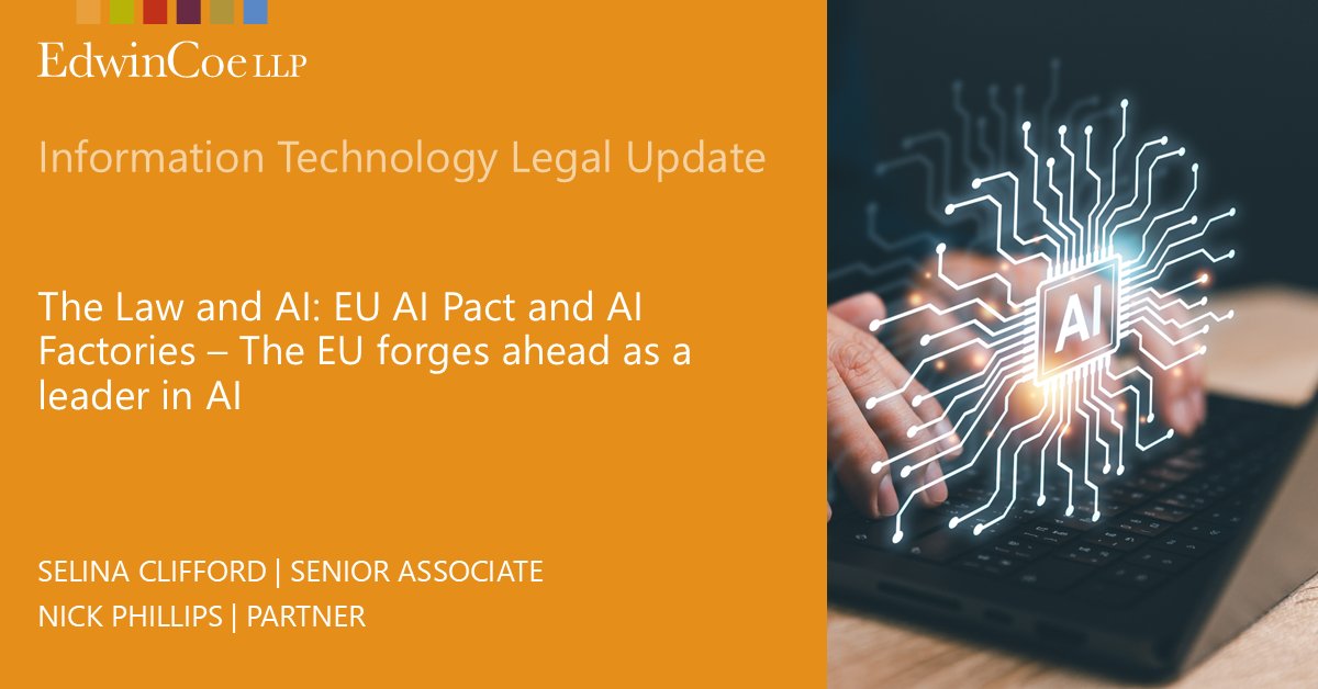 Continuing our new series on the shifting landscape of AI, Selina Clifford and Nick Phillips discuss the EU Commission's AI Pact and AI Factories initiatives.

edwincoe.com/blogs/main/ai-…

#ai #ailaw #aicommunity #ainews #ArtificialIntelligence