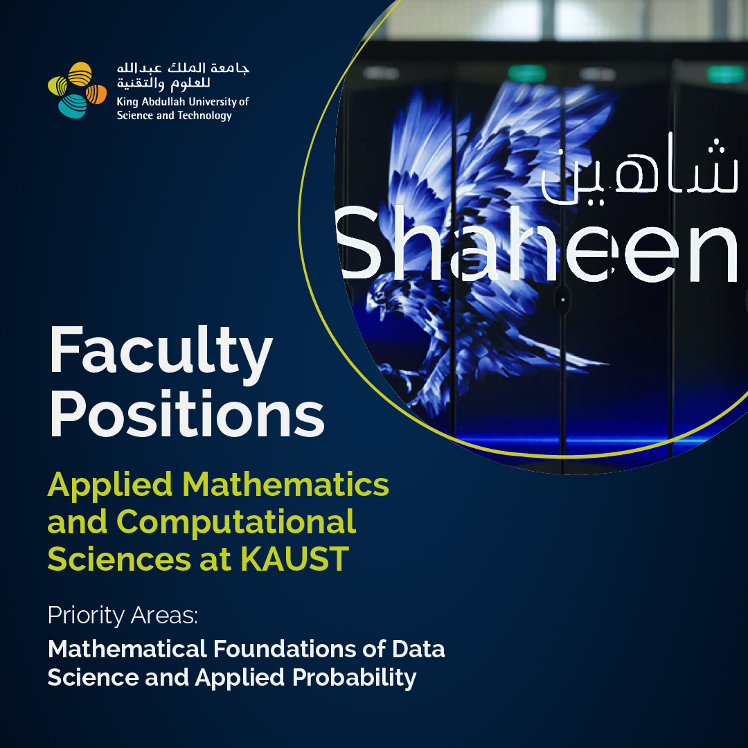 KAUST_CEMSE's tweet photo. Faculty Positions at #KAUST.

The #AMCS Program is #hiring Assistant Professors (exceptional Associate Professors considered)!

Priority Areas:

- Mathematical Foundations of Data Science
- Applied Probability

Experts in other relevant areas are welcome to apply.

🔗 Apply here: https://t.co/kvasXETNbS