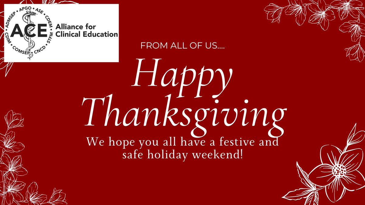From all of us at the Alliance for Clinical Education, Happy Thanksgiving to all of our friends in the U.S.  #meded <a href="/AAIMOnline/">AAIM</a> <a href="/STFM_FM/">STFM</a> <a href="/COMSEPediatrics/">COMSEP</a> <a href="/apgonews/">APGO News</a> <a href="/SAEMonline/">SAEM</a> <a href="/Surg_Education/">Association for Surgical Education</a> <a href="/admsep/">ADMSEP</a> <a href="/TheCgea/">The CGEA</a> <a href="/SGEAnews/">SGEA</a> <a href="/TheNEGEA/">TheNEGEA</a> <a href="/WGEA_MedEd/">Western Group on Educational Affairs (WGEA) Med Ed</a>