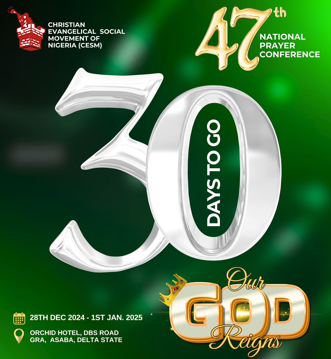 cesmnpc's tweet image. 30 DAYS TO GO! 📢

The countdown is on! Each day brings us closer to the *47th CESM National Prayer Conference!*  

✨ Theme: OUR GOD REIGNS!  
Get ready for an unforgettable time in His glorious presence as we declare His reign over our lives and nation.  

#CESMNPC2024