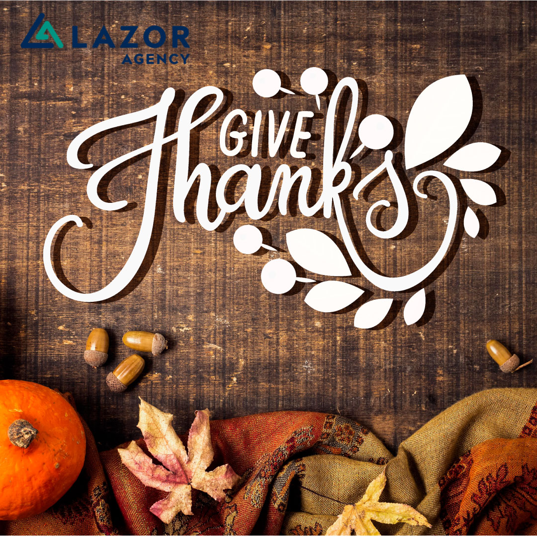 Happy Thanksgiving! We're grateful for our amazing clients and dedicated team. May your day be filled with warmth, love, and plenty of turkey.

Please note: Our offices will be closed today and Friday, 11/29.

#Thanksgiving #Grateful #LazorInsurance #Family #Friends #Community