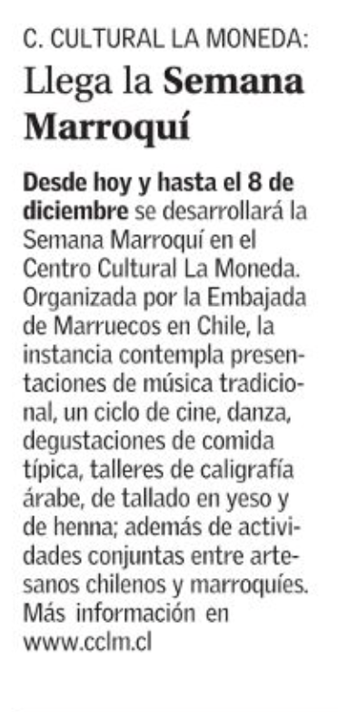 Hoy desde las 19:00 horas, iniciamos la #SemanaMarroquí en el Hall del Centro Cultural La Moneda. 👉Sumérgete en la riqueza cultural de Marruecos con jornadas llena de arte, música, cine y artesanía. 
Nota vía @ElMercurio_cl