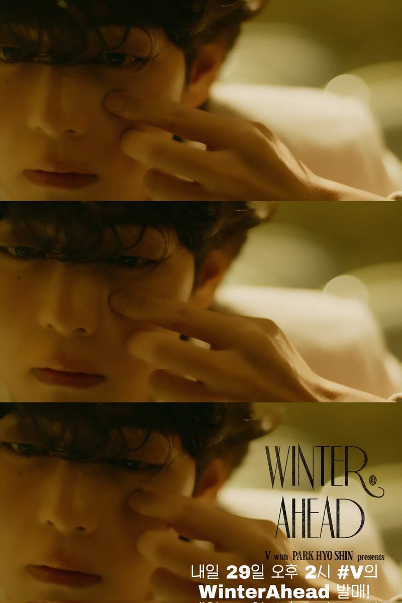 ❄️내일 29일 오후 2시 태형이의 소중한 'Winter Ahead'가 나옵니다. 지금부터 다음 해시로 축하해주세요! 
 
#방탄뷔_박효신_온다막강윈터듀오
#태형이의_gift_WinterAhead
#태형이와_함께할_앞으로의겨울송
