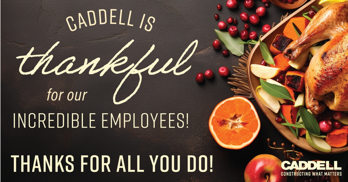 CaddellConst's tweet image. Happy Thanksgiving to our employees who are #ConstructingWhatMatters all over the world! #YourWorkMatters #BuiltByCaddell #TheCaddellWay #AGreatCompanyToWorkFor #AGreatCompanyToWorkWith