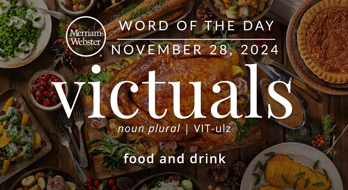MerriamWebster's tweet photo. The #WordOfTheDay is ‘victuals.’
https://t.co/u1MK5uZNkx https://t.co/EXVv6co5iF
