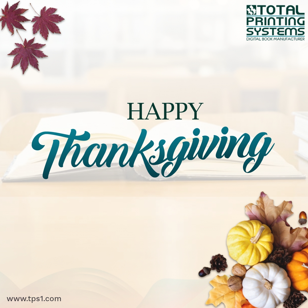 Total_Printing's tweet photo. This Thanksgiving, we’re grateful for the stories we bring to life and the amazing authors, publishers, and readers we serve. Thank you for trusting us with your books! Wishing you a joyful holiday filled with love, laughter, and great reads. 📚
https://t.co/mXtVboNXQP
#tps https://t.co/JxUW8DJRIo
