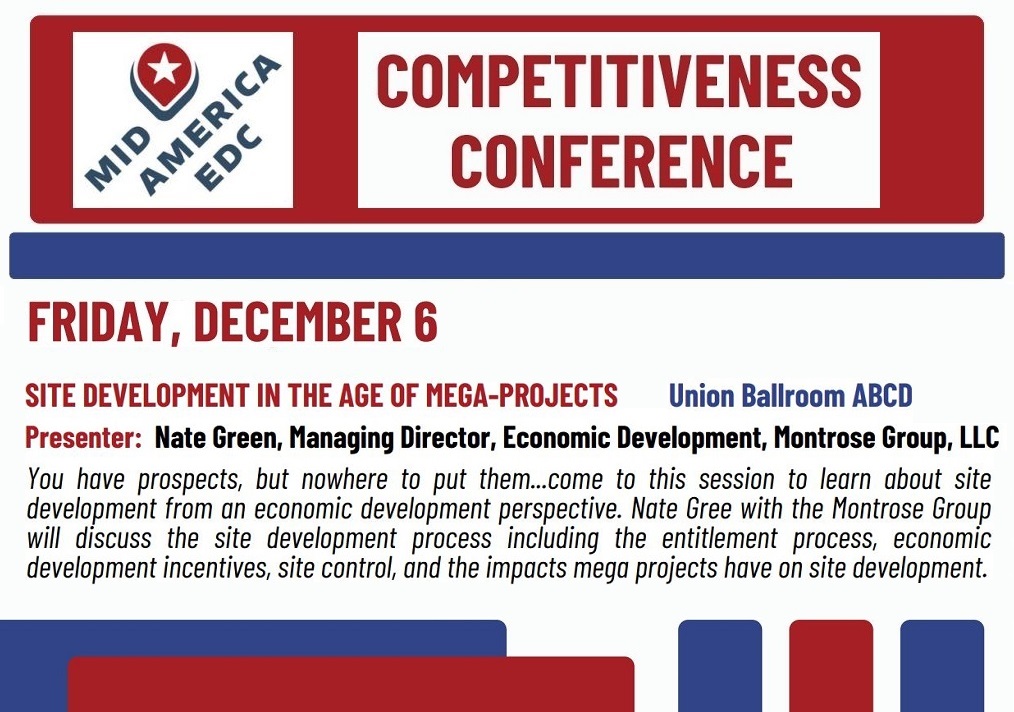 _MAEDC's tweet image. On Dec. 6, join Nate Green from the Montrose Group at the &quot;Site Development in the Age of Mega-Projects&quot; session. Explore site development economics, entitlement processes, incentives, and mega project impacts!

Agenda: midamericaedc.org/media/userfile…

#MidAmericaEDC #CompCon24