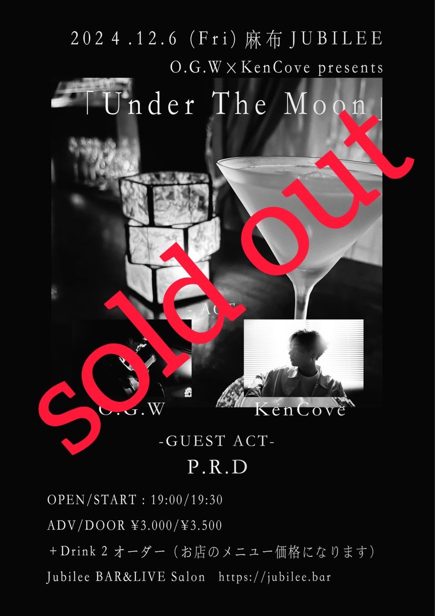Ken_SC1's tweet photo. 2024.12.6（Fri）
O.G.W ✖️ KenCove presents
『Under The Moon』
麻布 JUBILEE @jubilee20160611 

お陰様でチケットはソールドとなりました。
新しい形のライブに、ワクワクドキドキですが一緒に素敵な夜にしましょう🍷🌉
どうぞゆったり楽しみに来てください🙌 https://t.co/PNyiURrUVx
