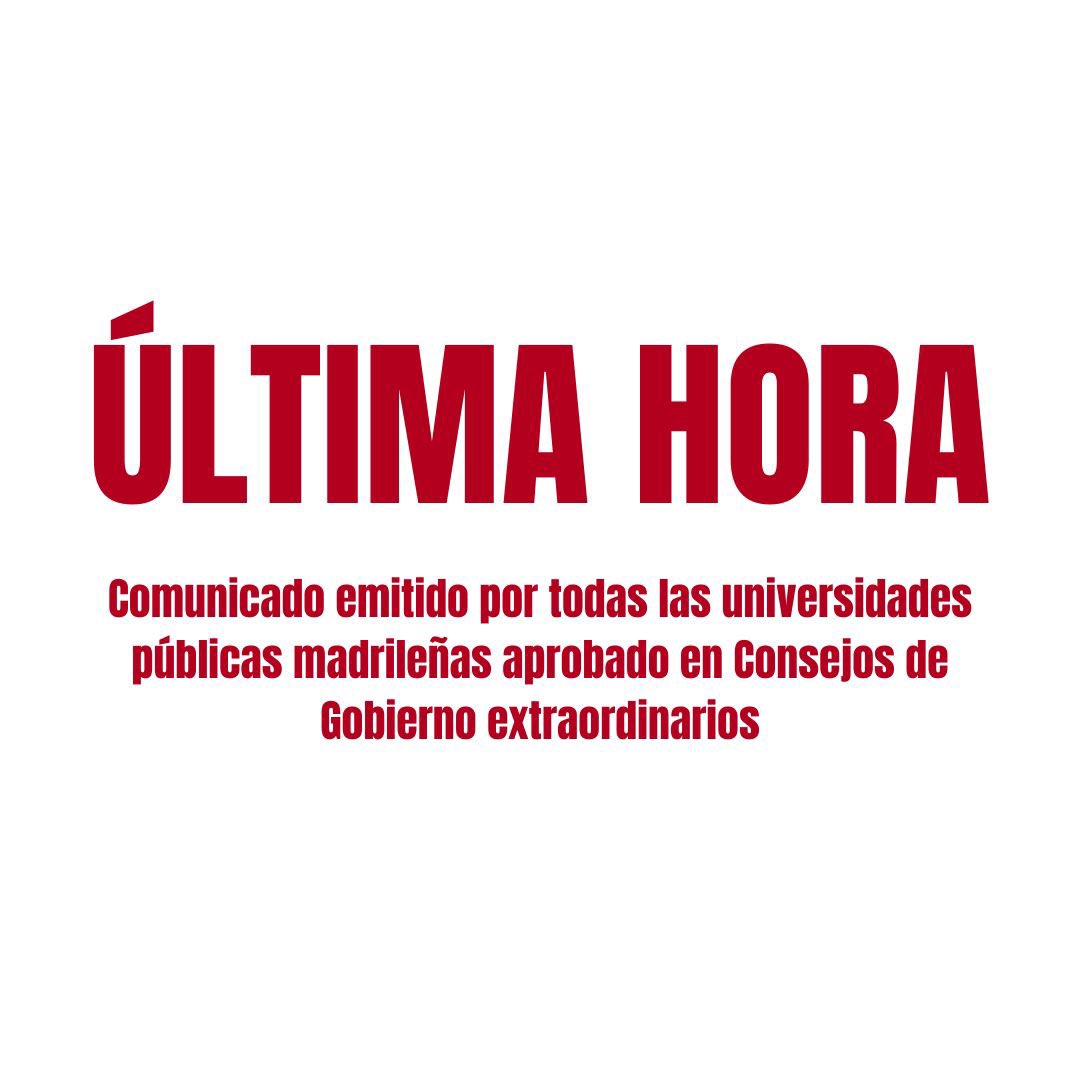 ⚠️ÚLTIMA HORA⚠️

Las seis universidades públicas madrileñas acaban de emitir un comunicado en el que se expone la SITUACIÓN INSOSTENIBLE de presupuesto que se lleva perpetuando los últimos años, y que promete empeorar con la nueva partida.

Os lo dejamos aquí ⬇️