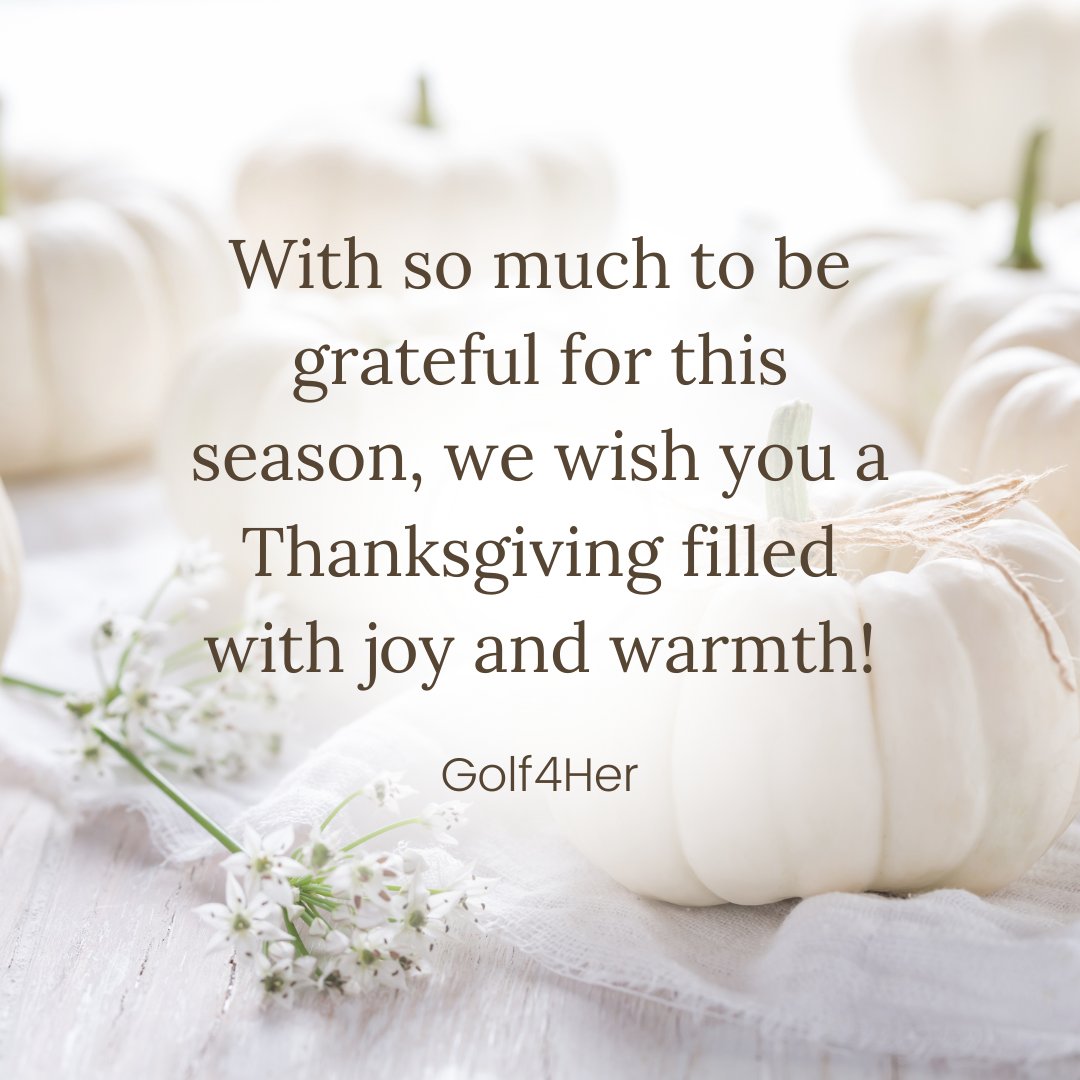 Golf4Her's tweet photo. From the bottom of our hearts, we sincerely appreciate your support of small, female-owned businesses like ours.⁠
⁠
From our cozy nest to your happy home, gobble up some joy and have a fabulous Thanksgiving! 🦃 https://t.co/k8bumj2siX