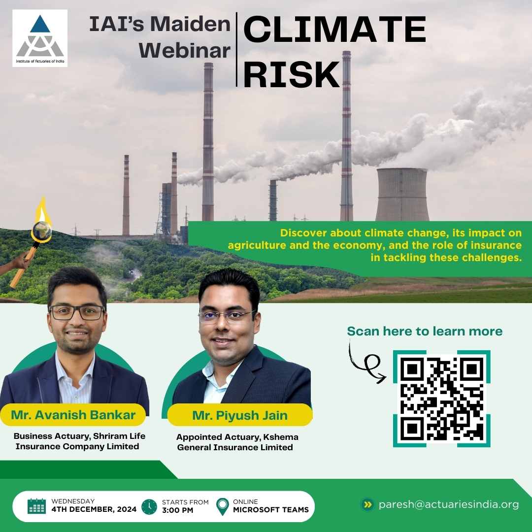 Join IAI's Maiden Webinar on Climate Risk!
Explore the impact of climate change on India’s agriculture and economy and the role of insurance in mitigation.
📢 Register Now: bit.ly/3R84faU

#SustainableFinance #Actuaries #ClimateChange #RiskManagement #Insurance #IAI
