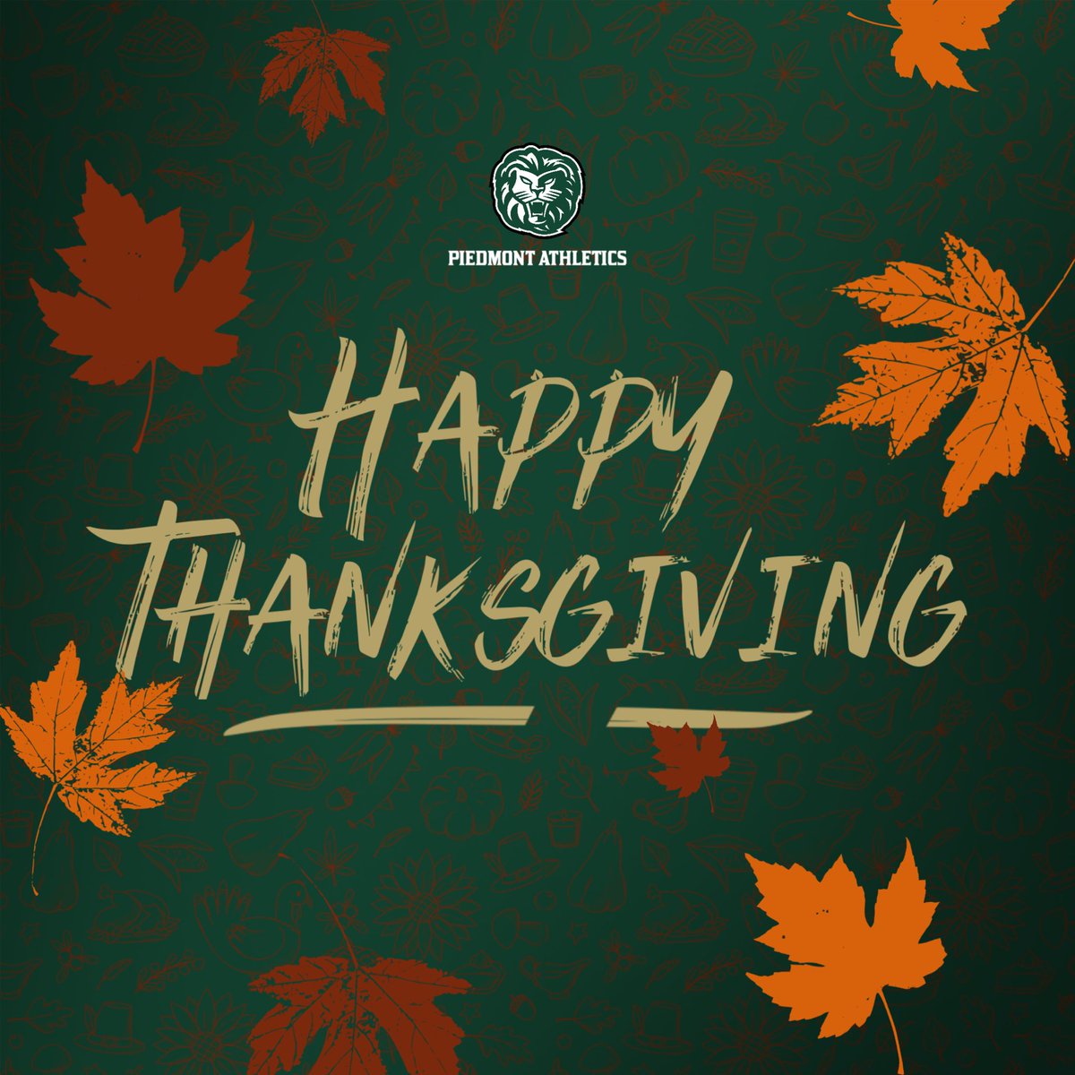 Happy Thanksgiving from your Piedmont Lions family 🦃🦃