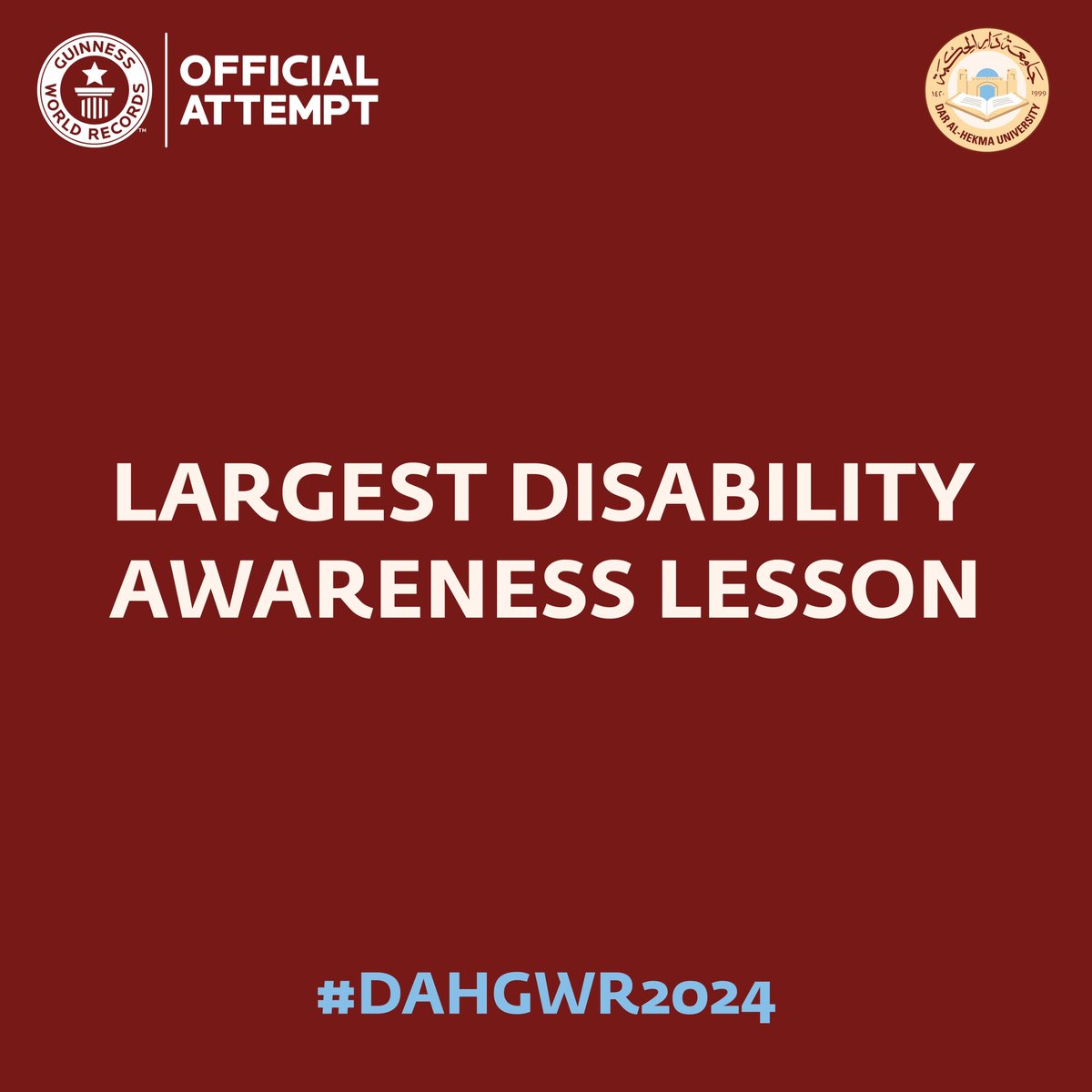 DAHUniversity's tweet photo. تهدف جامعة #دار_الحكمة إلى دخول موسوعة غينيس للأرقام القياسية للمرة الثانية من خلال تنظيم أكبر درس توعوي حول الإعاقة في العالم، في خطوة ملهمة نحو إنجاز استثنائي!
وذك في إطار سعي الجامعة نحو التميز في مجال التوعية في الصحة النفسية وخدمة المجتمع للمساهمة في تحقيق #رؤية_السعودية_2030 . 
 
Dar Al-Hekma University is attempting to break a new record in the Guinness World Records by hosting the Largest Disability Awareness Lesson in the world, marking an inspiring step towards an exceptional achievement.
This initiative is part of the university's efforts to excel in the field of psychological awareness and community service, aligning with the #SaudiVision2030 .
 
#DAHGWR2024
#جامعة_دار_الحكمة
#dahuniversity