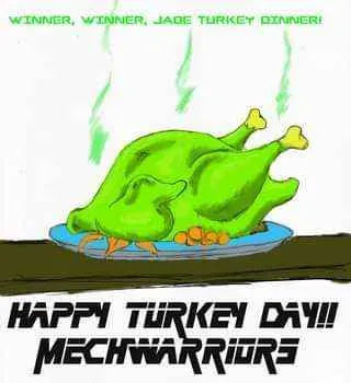 Happy Turkey-Day, y'all.

#Battletech
