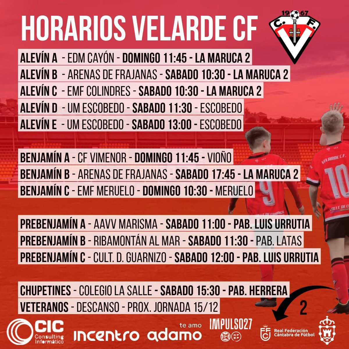 Velarde C.F. (@velarde_cf) on Twitter photo 📋 HORARIOS | Partidos del fin de semana #VelardeCF
#VamosVELARDE | #SoyVELARDISTA 📋 HORARIOS | Partidos del fin de semana #VelardeCF
#VamosVELARDE | #SoyVELARDISTA