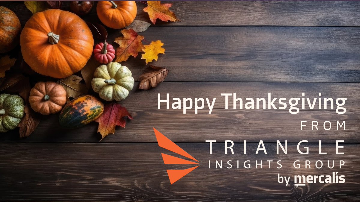 TriangleInsight's tweet image. This Thanksgiving, we extend our gratitude to our clients, partners, and team members who make our work meaningful. Wishing you a season filled with joy, gratitude, and connection. Happy Thanksgiving from all of us at Triangle Insights Group.